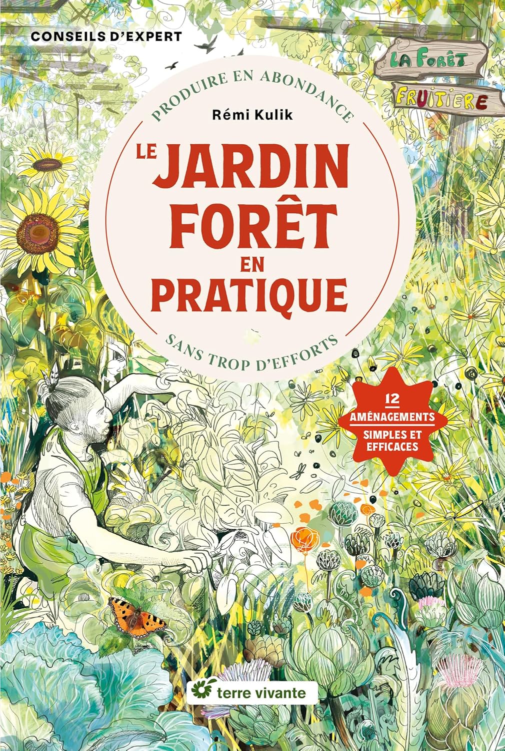 Le jardin forêt en pratique (Rémi Kulik)