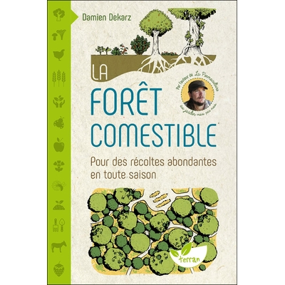 La forêt comestible (Damien Dekarz)