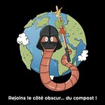 Illustration humoristique dun ver de terre casqué sur la planète, avec le texte sur le côté obscur du compost