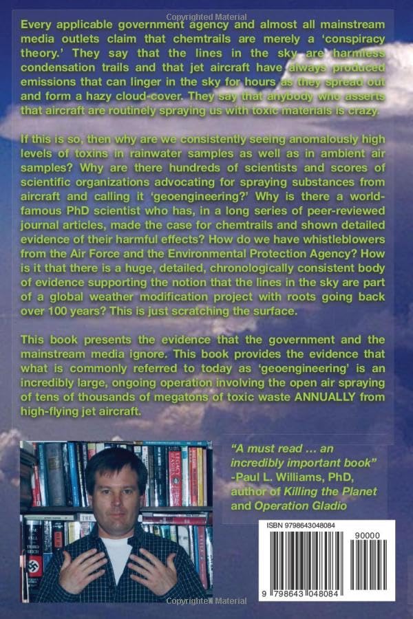 Chemtrails Exposed: A New Manhattan Project: second edition 2