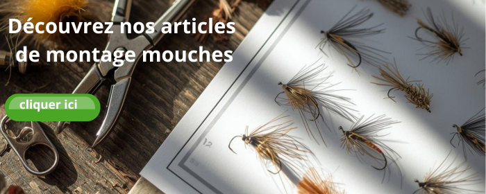 Nos articles de montage mouches