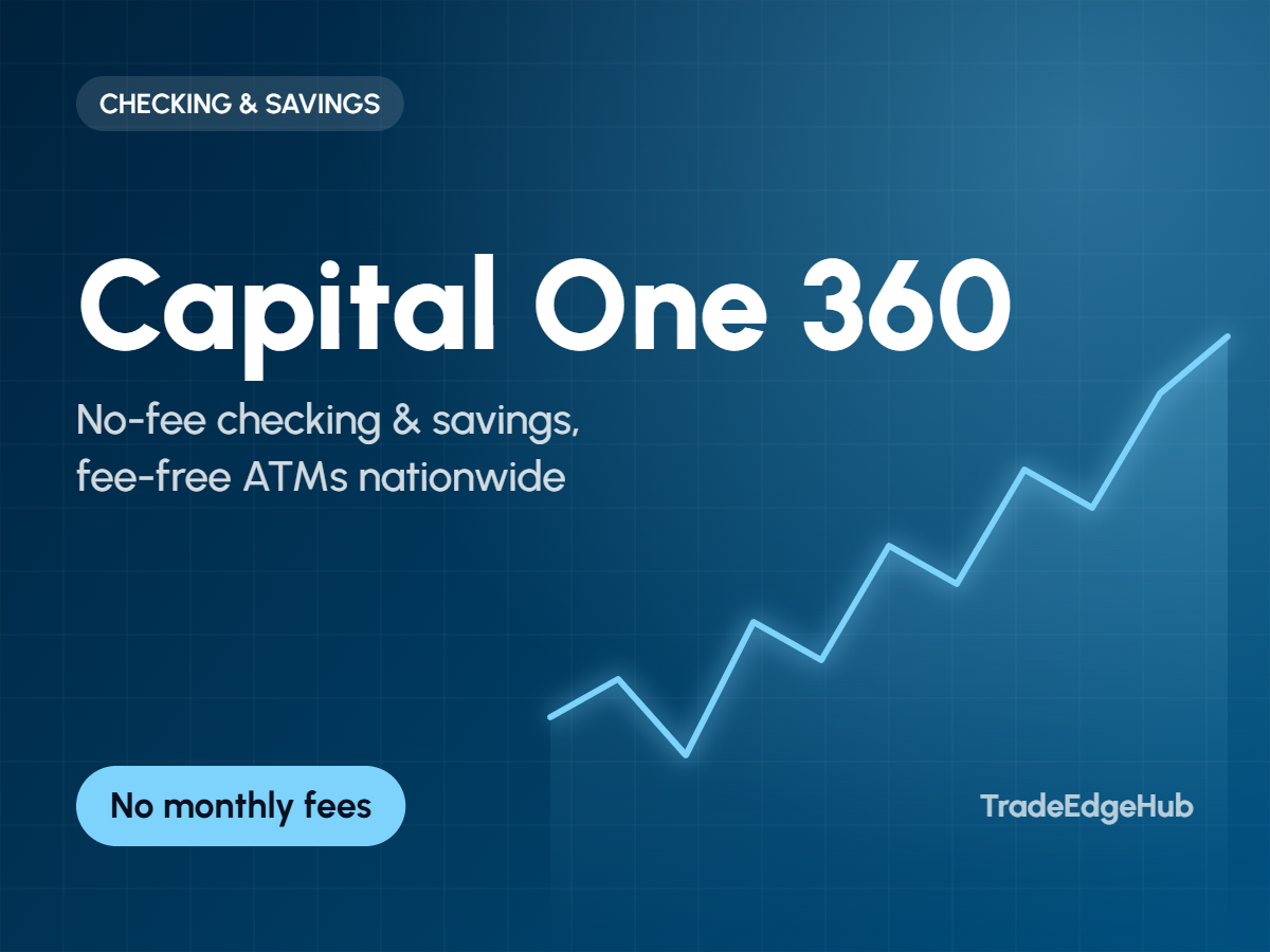 Capital One 360 checking and savings
