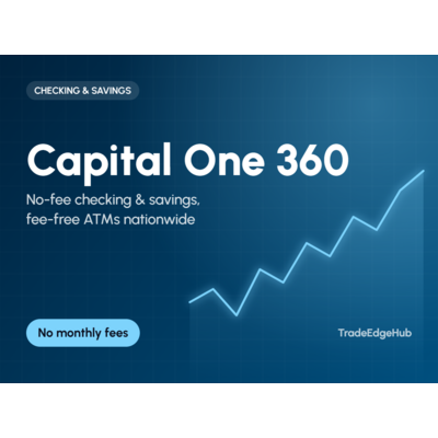 Capital One 360 checking and savings
