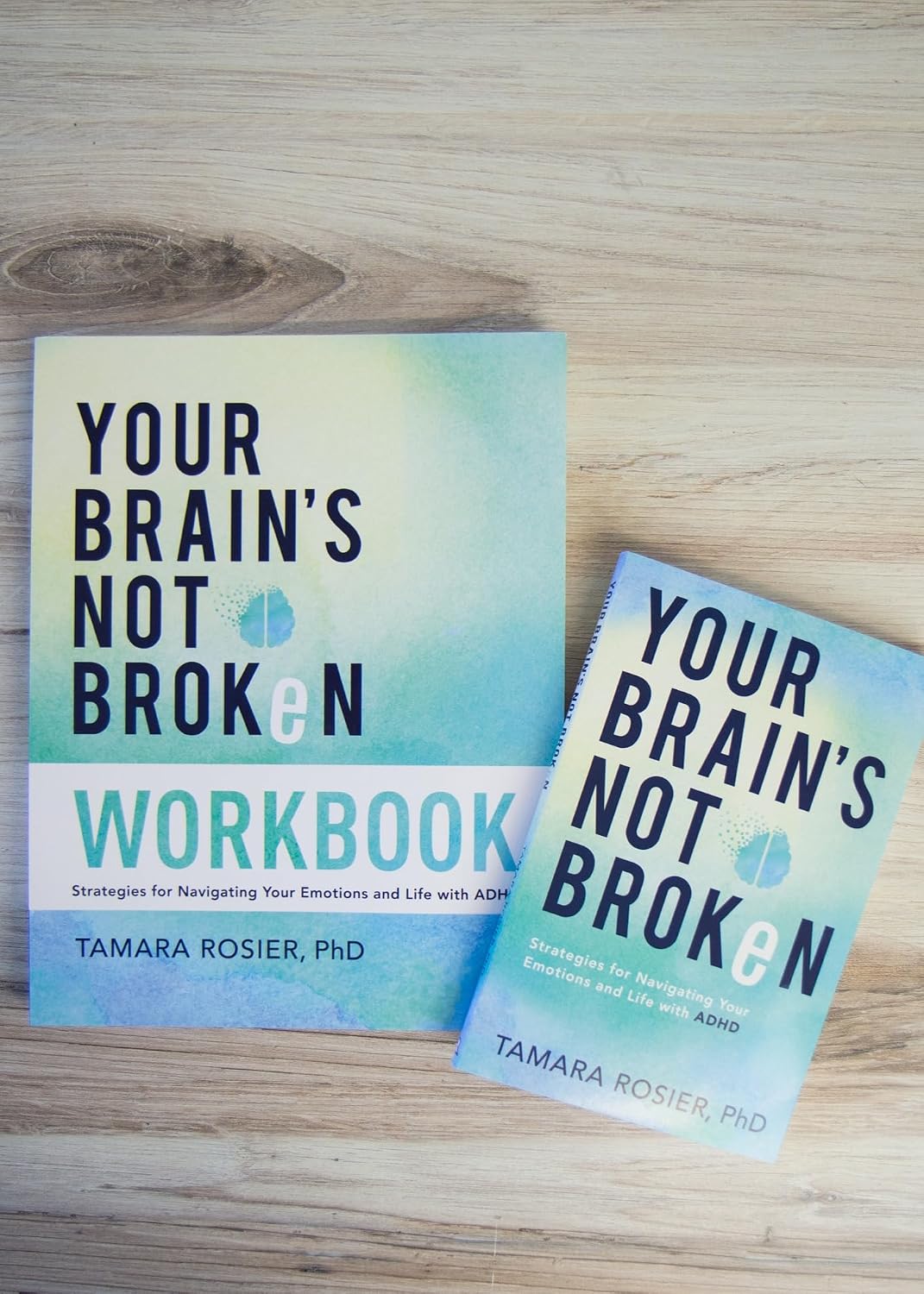Your Brains Not Broken: Strategies for Navigating Your Emotions and Life with ADHD | Guide &amp; Workbook for Neurodivergent A 7