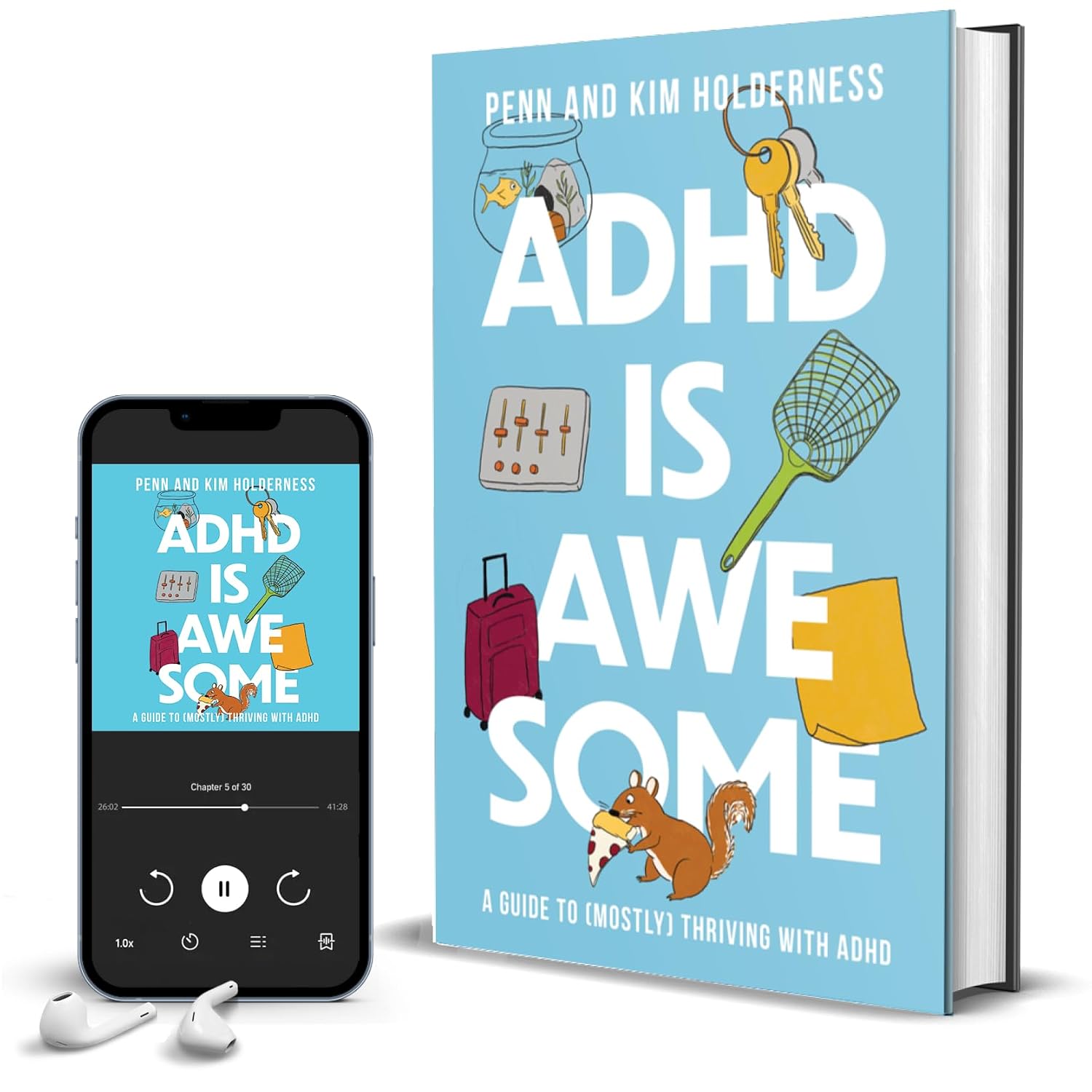 ADHD is Awesome: A Guide To (Mostly) Thriving With ADHD 9