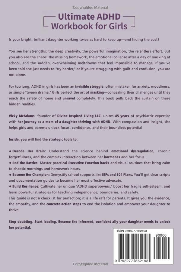 Ultimate ADHD Workbook for Girls: How to Crush School, Tame Emotions, Find Your Focus Superpower &amp; Be Your Awesome Confiden 2