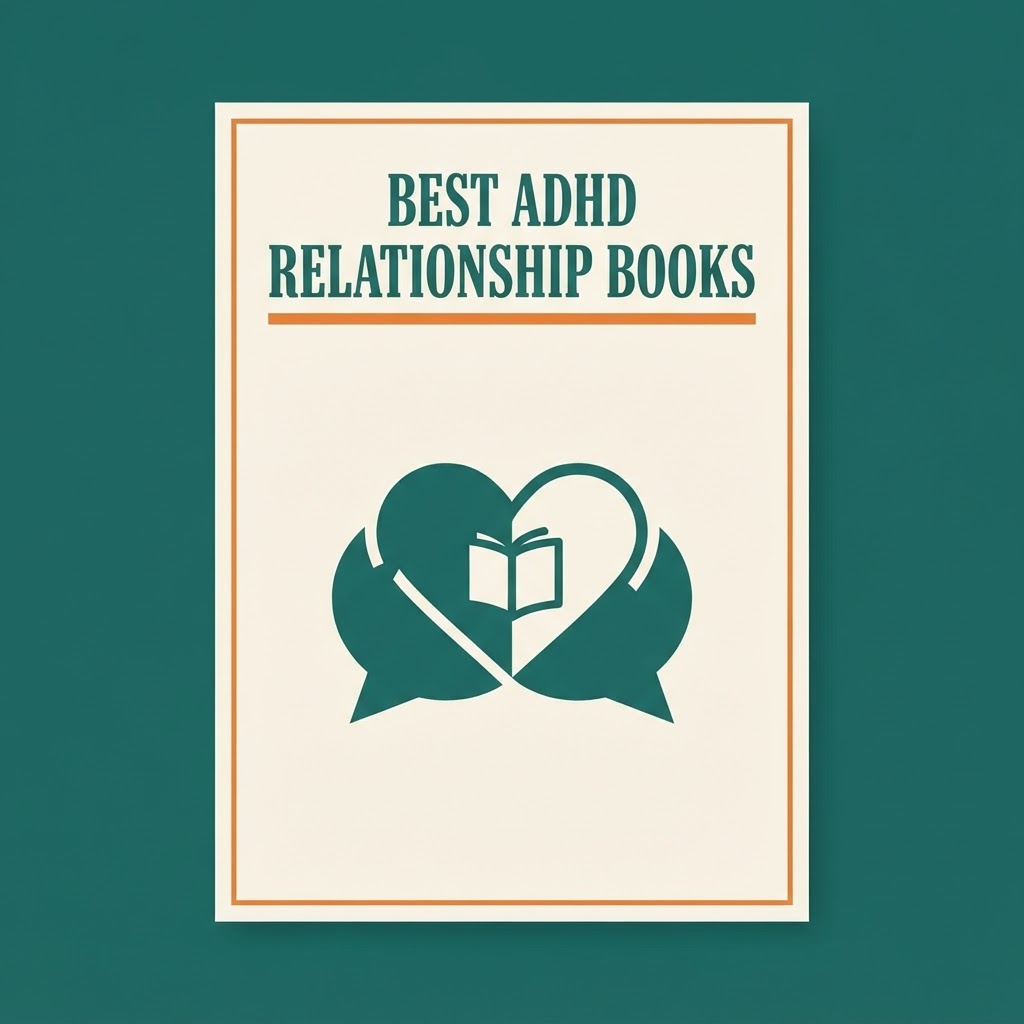 The 7 Best ADHD Relationship Books for Couples and Partners