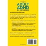 The Adult ADHD Self-Care Handbook: 21 Simple Strategies to Help Regulate Emotions, Navigate Relationships and Transform Sle 2