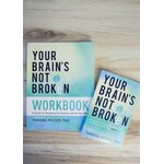 Your Brains Not Broken: Strategies for Navigating Your Emotions and Life with ADHD | Guide & Workbook for Neurodivergent A 7