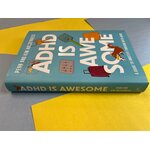 ADHD is Awesome: A Guide To (Mostly) Thriving With ADHD 3