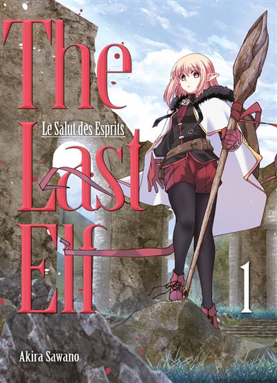 The-Last-Elf-le-salut-des-esprits-T01