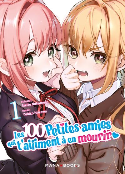 Les-100-petites-amies-qui-t-aiiiment-a-en-mourir-T01