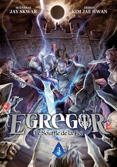 Egregor-Le-Souffle-de-la-Foi-Tome-03