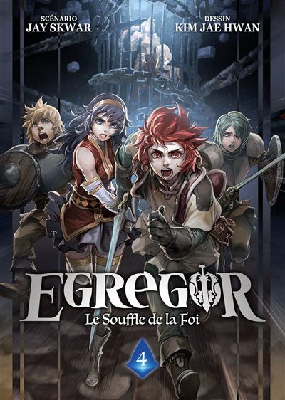 Egregor-Le-Souffle-de-la-Foi-Tome-04