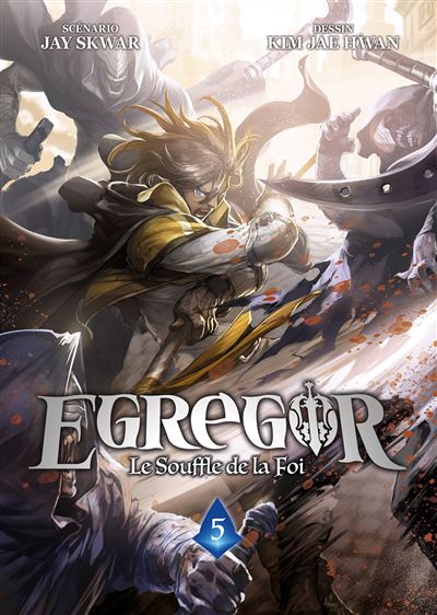 Egregor-Le-Souffle-de-la-Foi-Tome-05