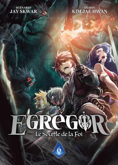 Egregor-Le-Souffle-de-la-Foi-Tome-06