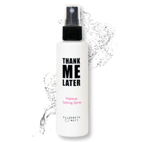 Elizabeth Mott Thank Me Later 3-in-1 Dewy Setting Spray - Hydrating, Long-Lasting Makeup Setting Spray with Niacinamide for Radiant, Glowing Skin, Lightweight & Cruelty-Free Formula, 95 ml