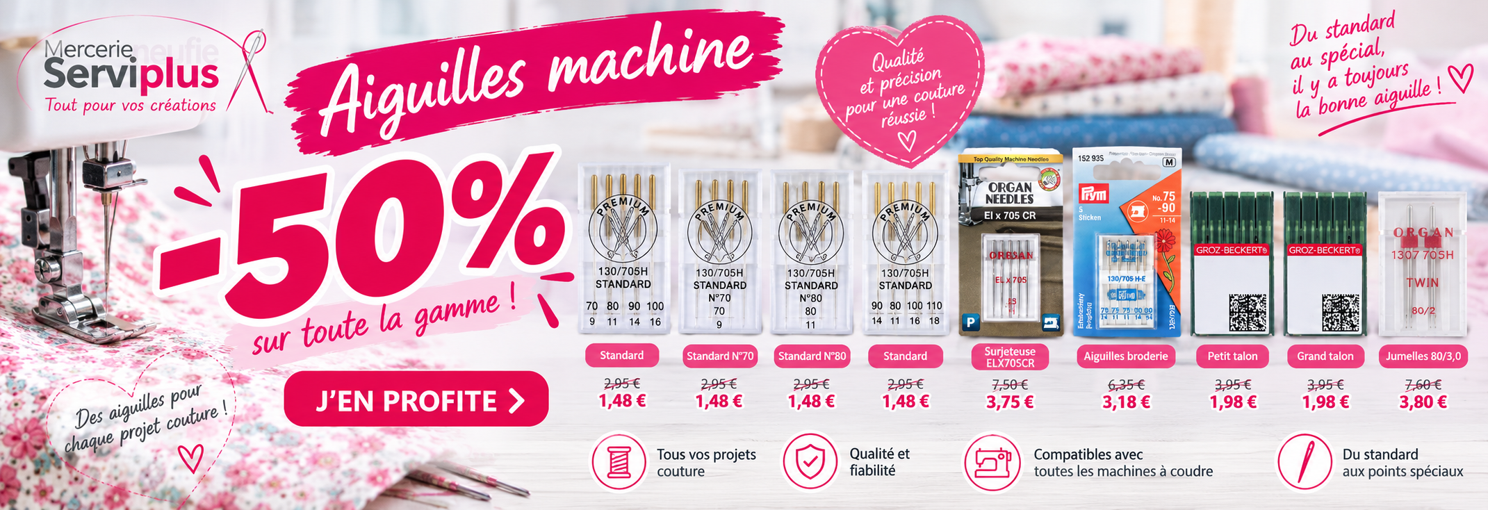 Aiguilles machine : -50 % !