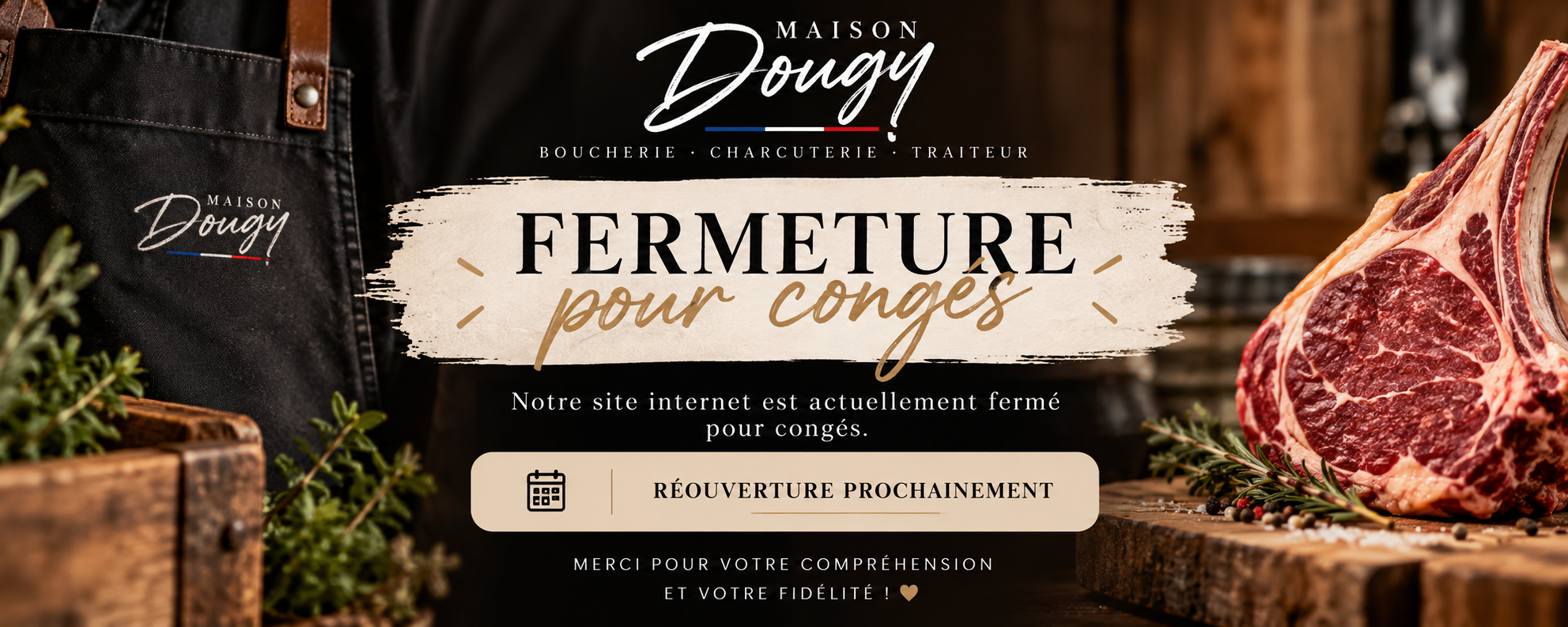 fermeture estivale de maison dougy