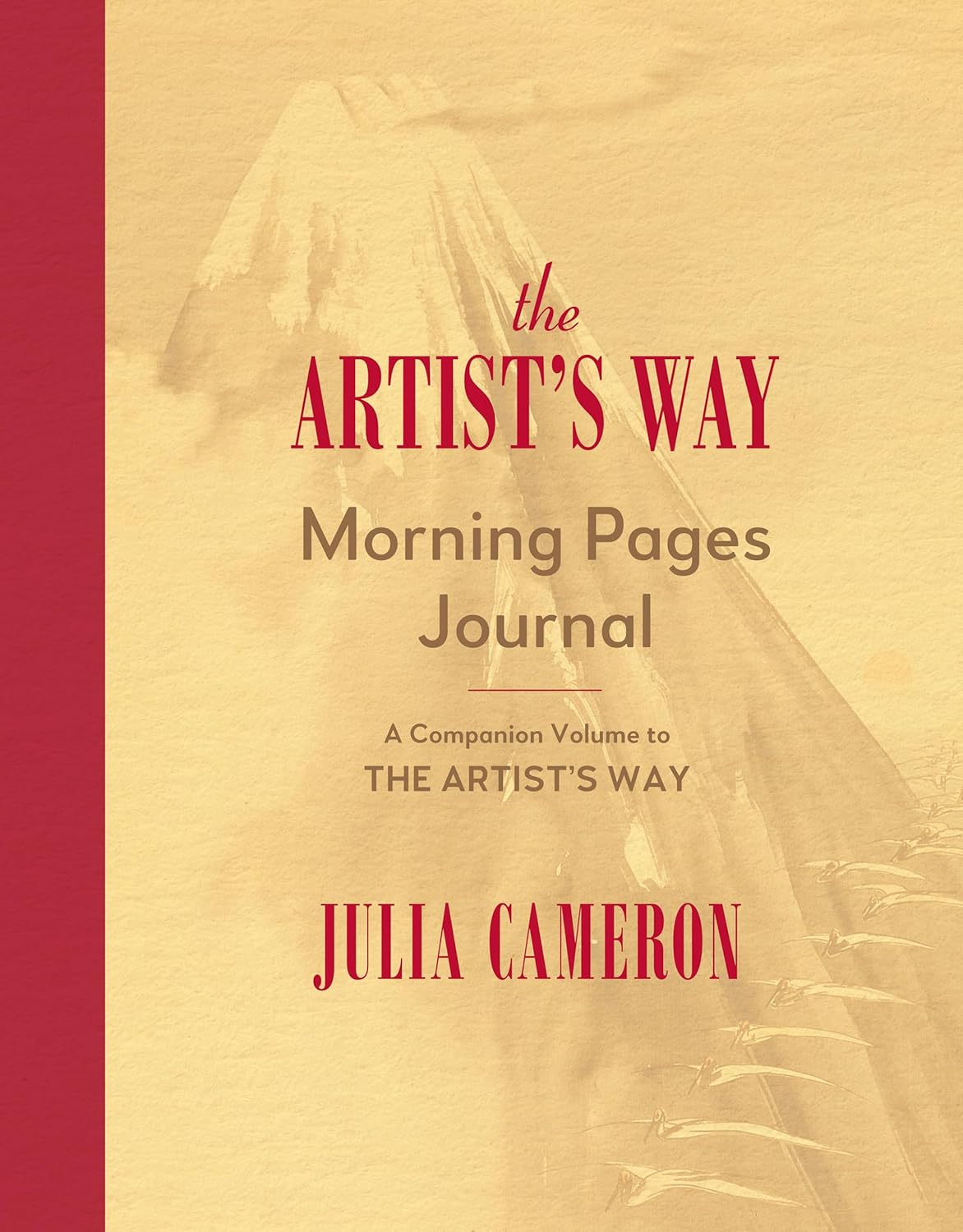 The Artist\'s Way Morning Pages Journal: A Companion Volume to the Artist\'s Way