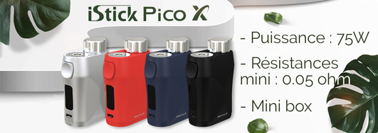 La box Istick Pico X, nouveaut de Eleaf - Test Matriel - La petite vaporette La box Istick Pico X, nouveaut de Eleaf - Test Matriel - La petite vaporette