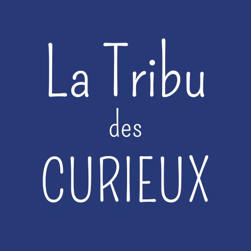La Tribu des CURIEUX