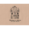 Le Jardin de l’Etre