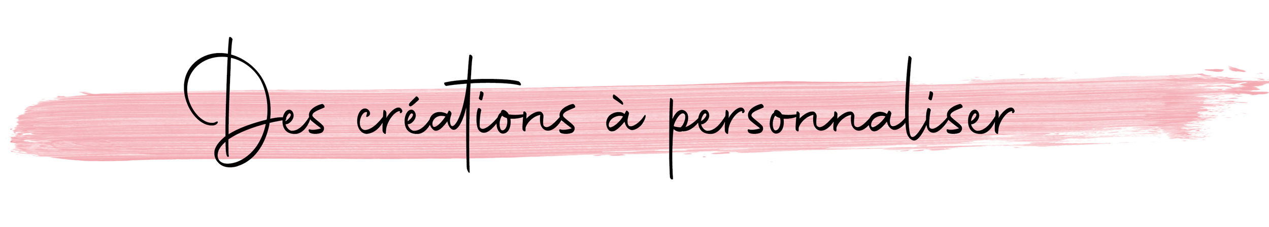 des creations a personnaliser
