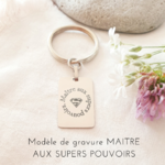 modele gravure maitre aux supers pouvoirs porte clês personnalise