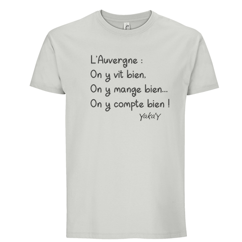 t-shirt on y vit bien eu Auvergne
