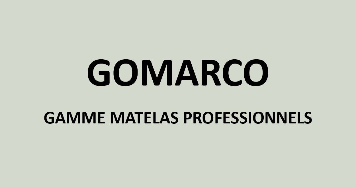 gomarco gamme matelas professionnel literie hotellerie