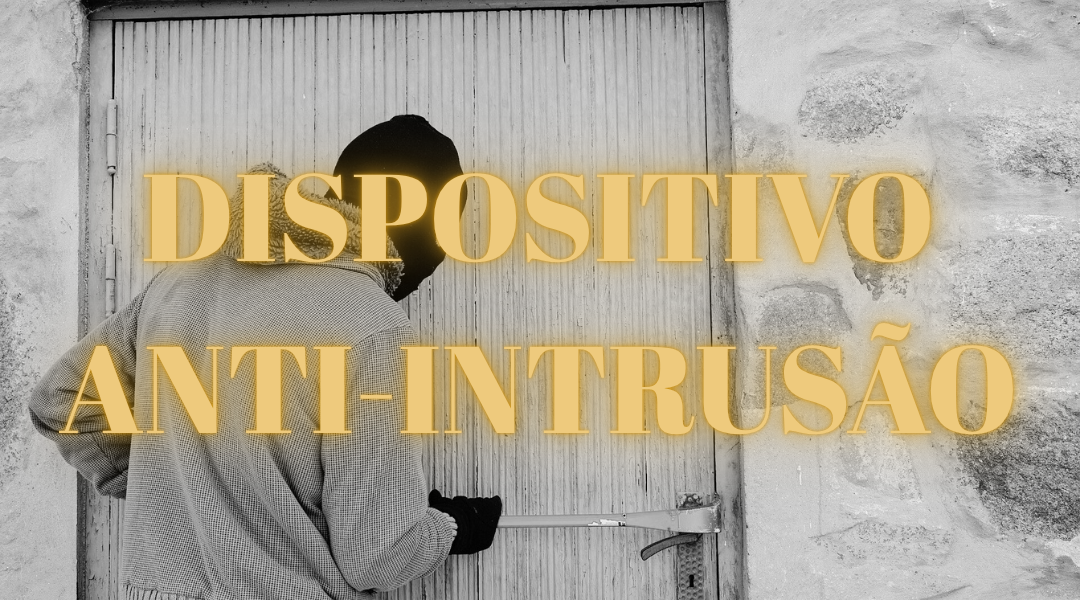 alarme-e-dispositivo-anti-intrusao