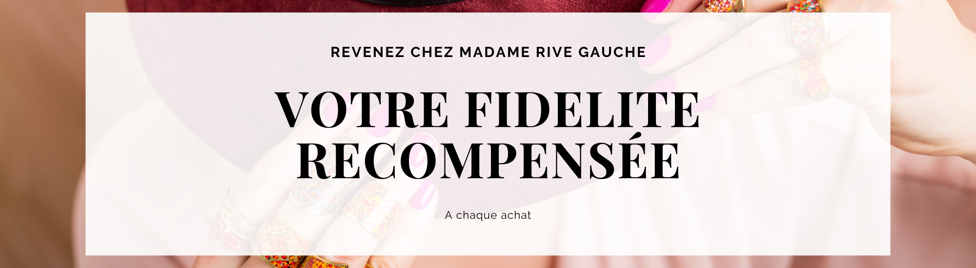 votre fidelite recompensee a chaque achat 1