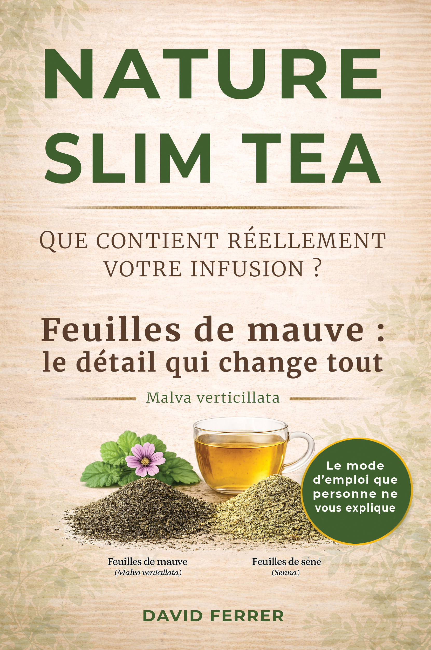 nature slim tea que contient reelement votre infusion