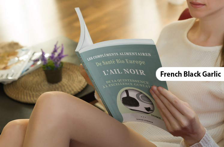 L'AIL NOIR - DE LA QUINTESSENCE À L'EXCELLENCE GUSTATIVE - TOME 1