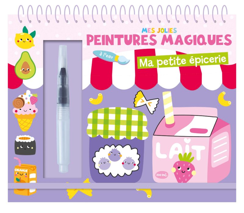 9782384536351__mes_jolies_peintures_magiques_ma_petite_epicerie-800x700