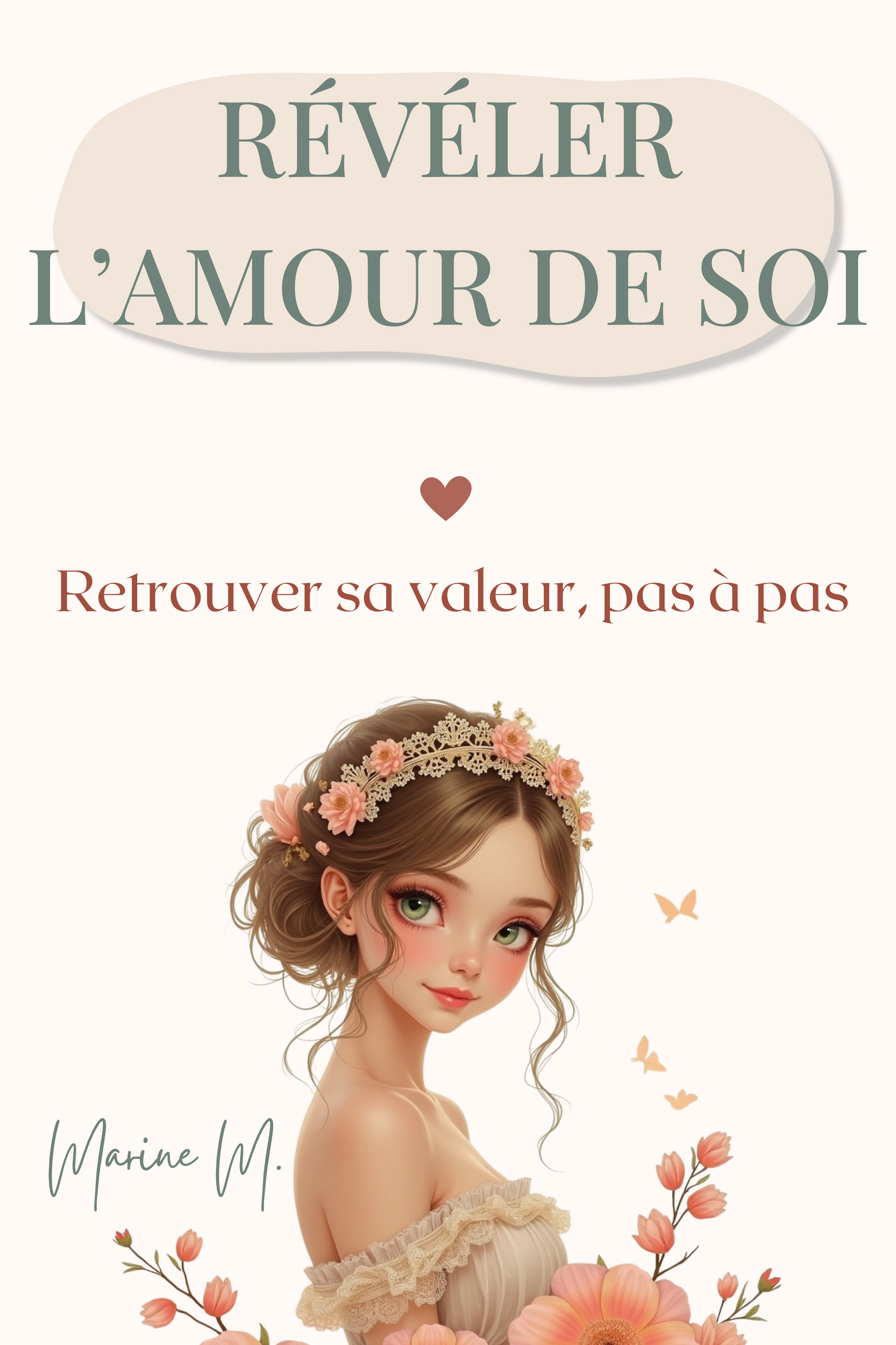 Révéler l’Amour de soi 1