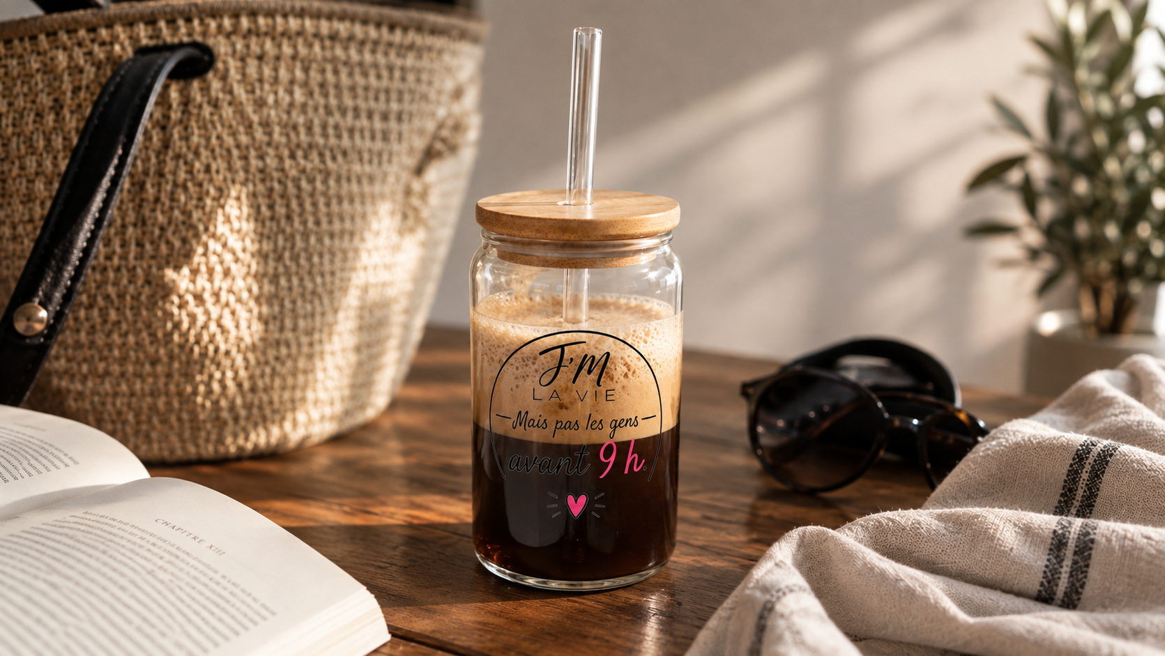 Verre avec paille J’M la vie Mais pas les gens avant 9h