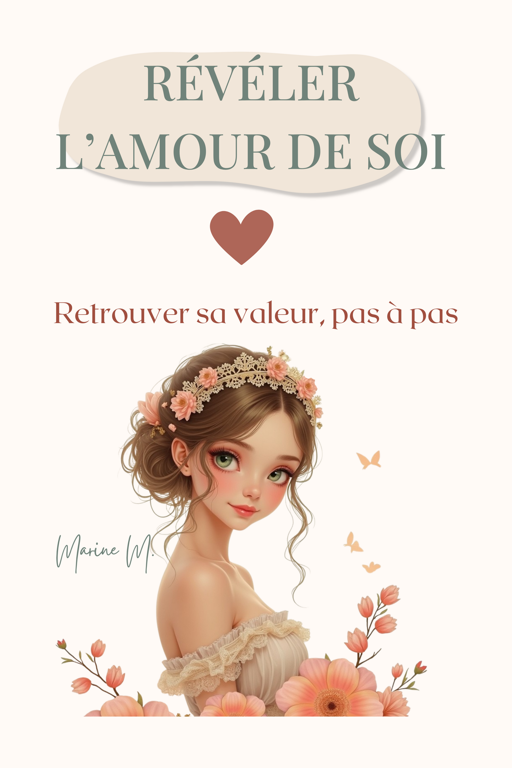 Révéler l’amour de soi