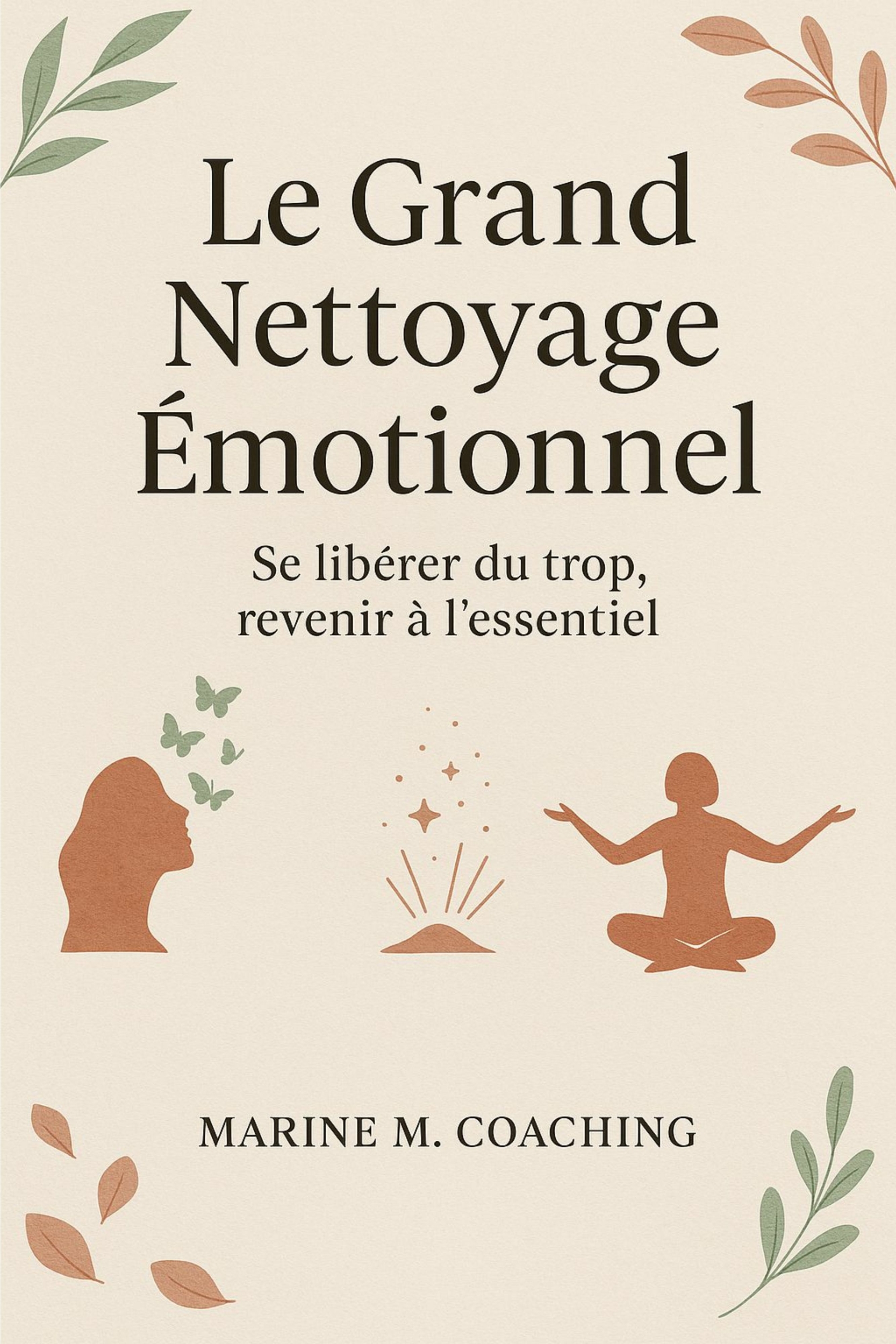 Le grand nettoyage émotionnel