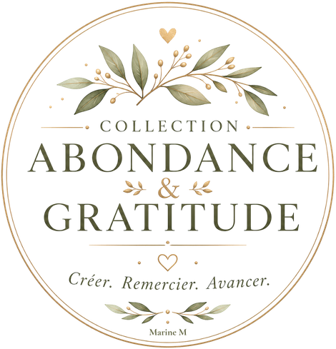 Collection Abondance et Gratitude
