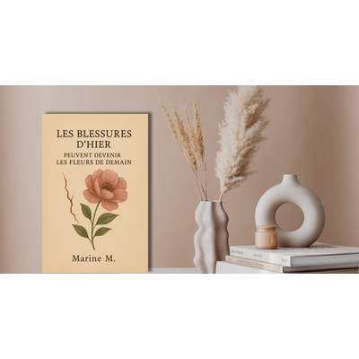 Les blessures d'hier peuvent devenir les fleurs de demain wizishop