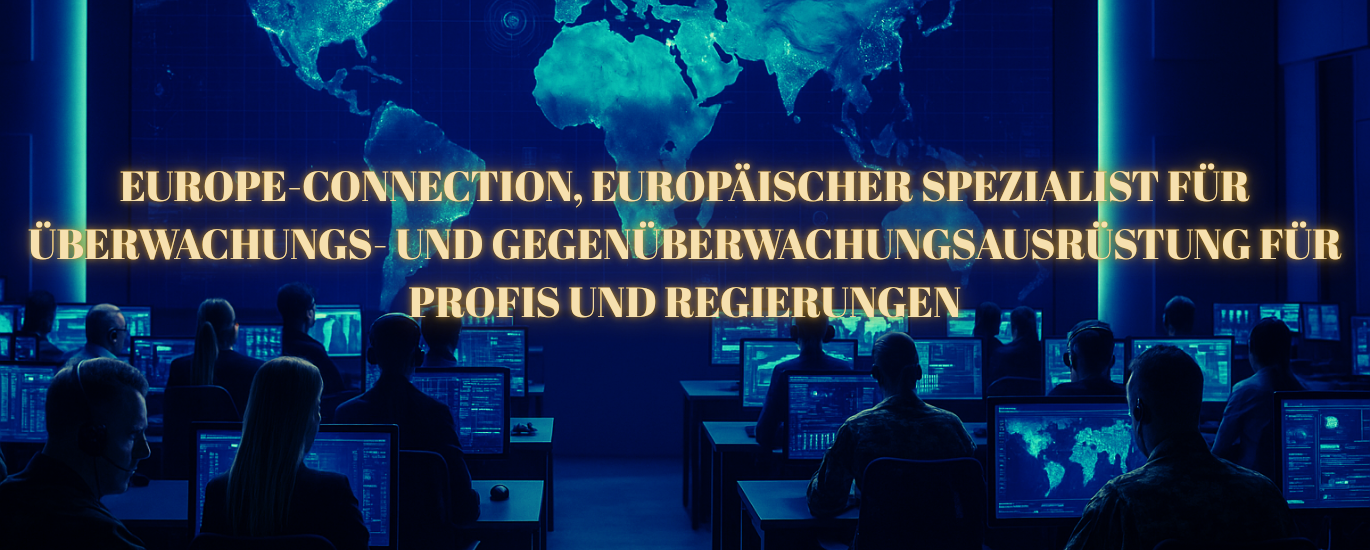 europe connection european specialist in surveillance and counter surveillance equipment for professionals and governments