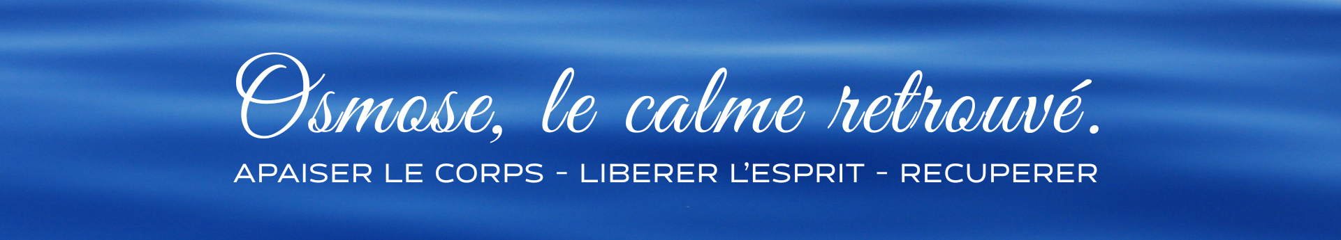 osmose le calme retrouve