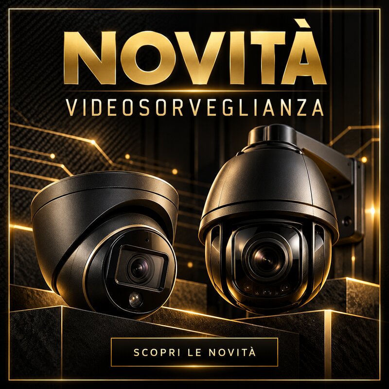 Novità – Sistemi di videosorveglianza
