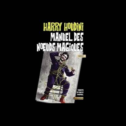 harry_houdini_manuel_des_noeuds_magiques_693x