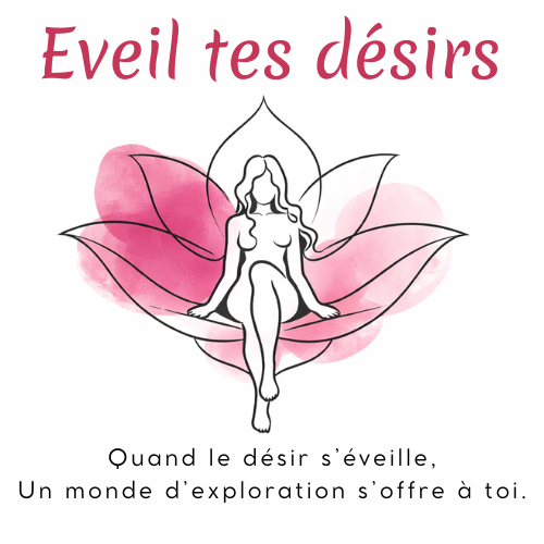 Eveil tes désirs