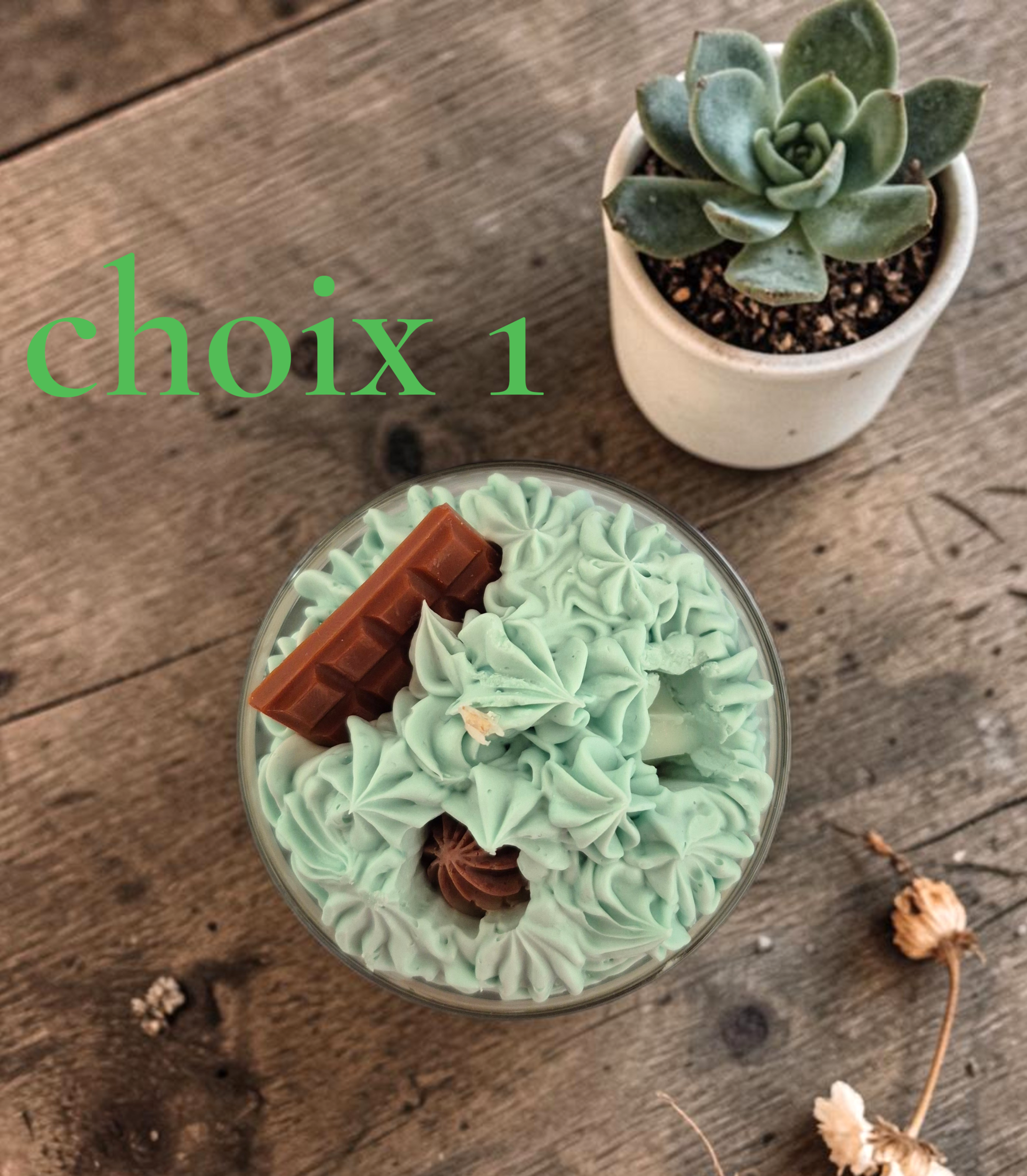 CHOIX 1 PISTACHE 2