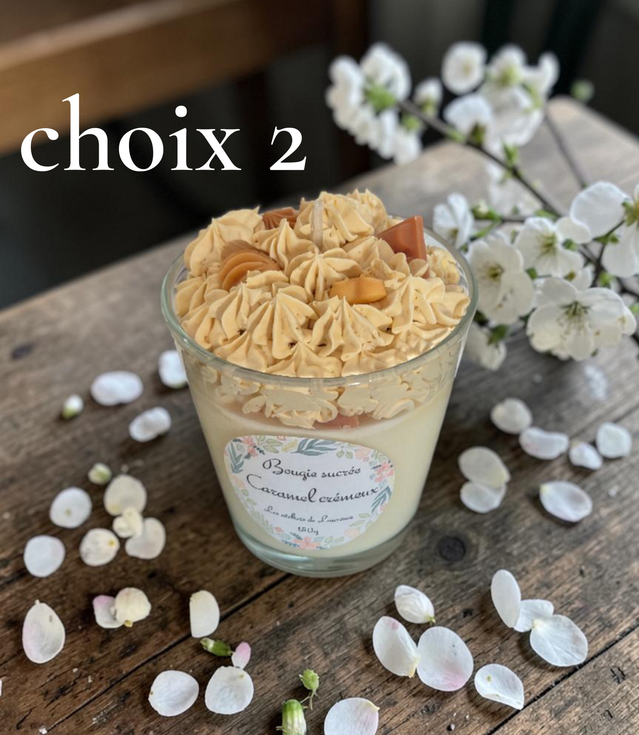 CHOIX 2 CARAMEL CREMEUX