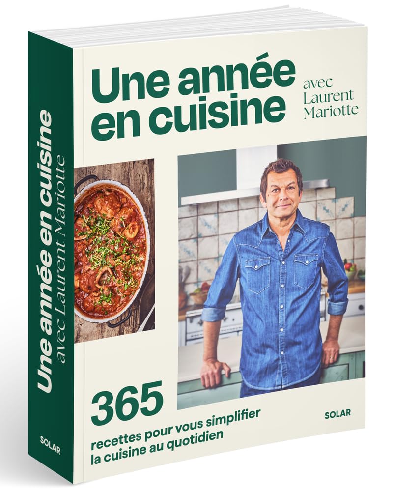 Une année en cuisine avec Laurent Mariotte
